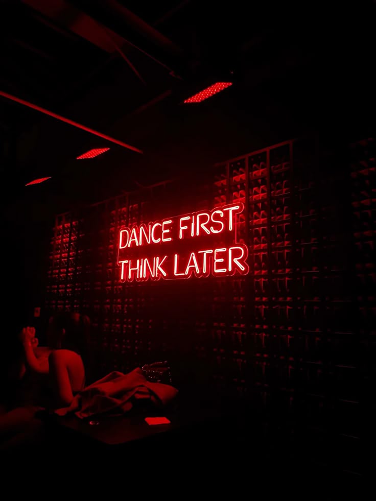 Dance First Think Later Neon Sign